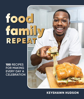 Food. Family. Repeat.: Recipes for Making Every Day a Celebration (HC) (2024)