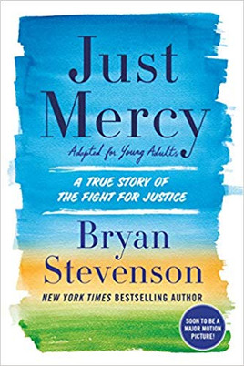 ust Mercy (Adapted for Young Adults): A True Story of the Fight for Justice by Bryan Stevenson