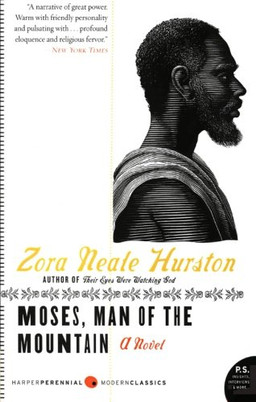 Moses, Man of the Mountain by Zora Neale Hurston