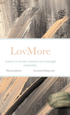 LovMore Journal by Sheena Jones