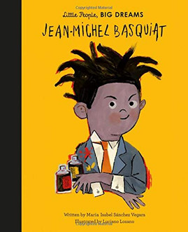 Jean-Michel Basquiat (Little People, Big Dreams, 41)