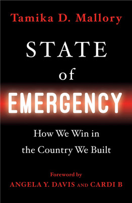 State of Emergency: How We Win in the Country We Built by Tamika D. Mallory