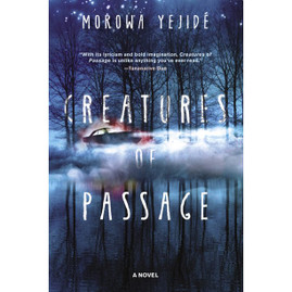 Creatures of Passage