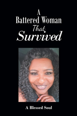 A Battered Woman That Survived (PB) (2021)