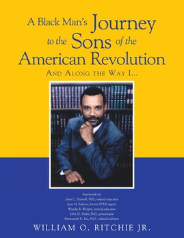 A Black Man's Journey to the Sons of the American Revolution (PB) (2021)