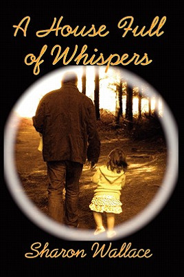A House Full of Whispers (PB) (2011)