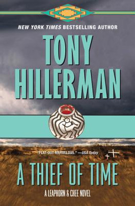 A Thief of Time: A Leaphorn and Chee Novel #8 (PB) (2019)