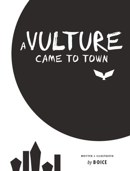 A Vulture Came to Town (HC) (2019)