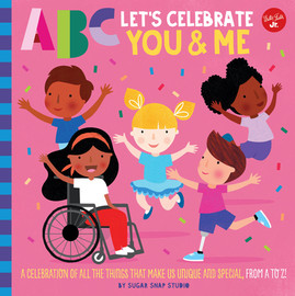 ABC for Me: ABC Let's Celebrate You & Me: A Celebration of All the Things That Make Us Unique and Special, from A to Z! #9 (2021)