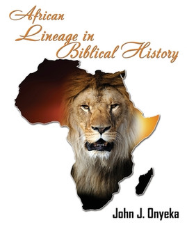 African Lineage in Bibilical History (PB) (2017)
