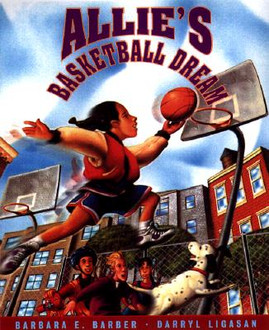 Allie's Basketball Dream (PB) (2013)