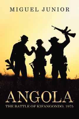 Angola: The Battle of Kifangondo, 1975 (PB) (2019)