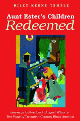 Aunt Ester's Children Redeemed (PB) (2017)