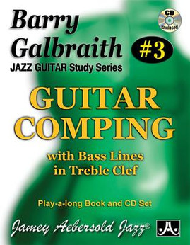 Barry Galbraith Jazz Guitar Study 3 -- Guitar Comping: With Bass Lines in Treble Clef, Book & Online Audio (PB) (2015)