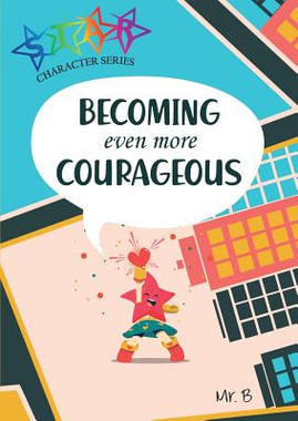 Becoming Even More Courageous (PB) (2019)