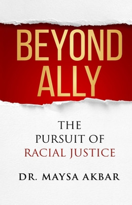 Beyond Ally: The Pursuit of Racial Justice (PB) (2020)