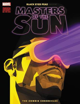 Black Eyed Peas Present: Masters of the Sun: The Zombie Chronicles (PB) (2017)