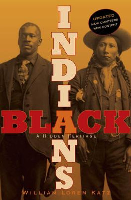 Black Indians: A Hidden Heritage (PB) (2012)