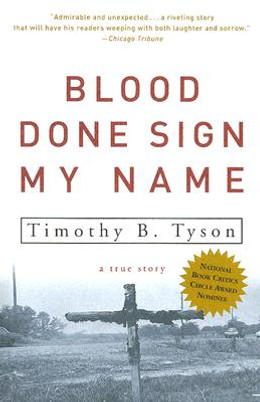Blood Done Sign My Name: A True Story (PB) (2005)