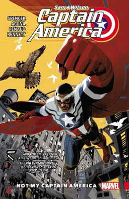 Captain America: Sam Wilson Vol. 1: Not My Captain America (PB) (2016)