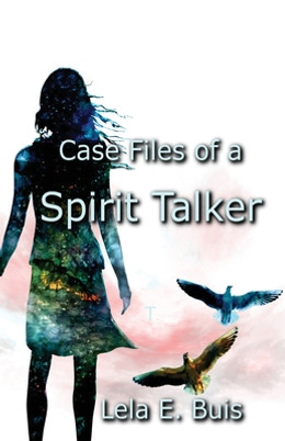 Case Files of a Spirit Talker (PB) (2020)