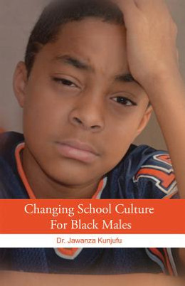 Changing School Culture for Black Males (PB) (2013)