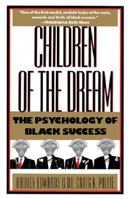 Children of the Dream: The Psychology of Black Success (PB) (1993)