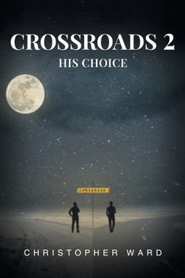 Crossroads 2: His Choice (PB) (2021)