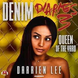 Denim Diaries 3: Queen of the Yard (CD) (2021)