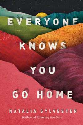 Everyone Knows You Go Home (PB) (2018)