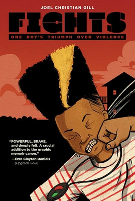 Fights: One Boy's Triumph Over Violence (PB) (2020)