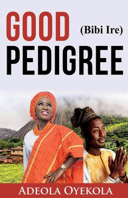 Good Pedigree (Bibi Ire) (PB) (2021)
