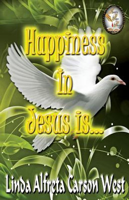 Happiness in Jesus is... (PB) (2018)