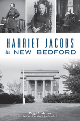 Harriet Jacobs in New Bedford (PB) (2020)