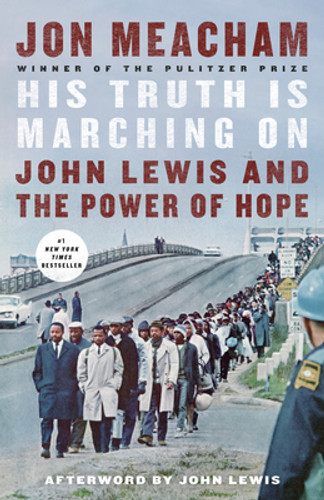 His Truth Is Marching on: John Lewis and the Power of Hope (PB) (2021) His Truth Is Marching on: John Lewis and the Power of Hope (PB) (2021)