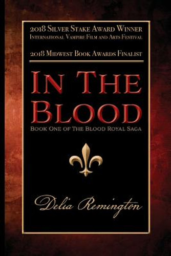 In the Blood: Book One of the Blood Royal Saga #1 (PB) (2017)