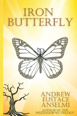 Iron Butterfly: The Mezzogiorno Trilogy #1 (PB) (2021)