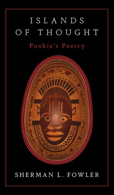 Islands of Thought: Pookie's Poetry (HC) (2020)
