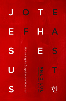 Jesus of the East: Reclaiming the Gospel for the Wounded (HC) (2020)