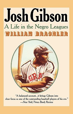 Josh Gibson: A Life in the Negro Leagues (PB) (2000)