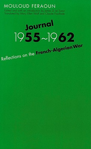 Journal, 1955-1962: Reflections on the French-Algerian War (PB) (2000)