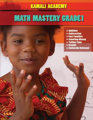 Kamali Academy Math Mastery Grade 1 (PB) (2018)