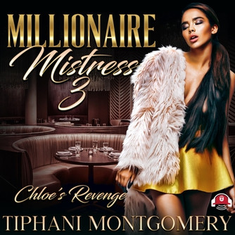 Millionaire Mistress 3: Chloe's Revenge (CD) (2020)