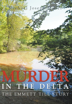 Murder in the Delta: The Emmett Till Story (HC) (2019)
