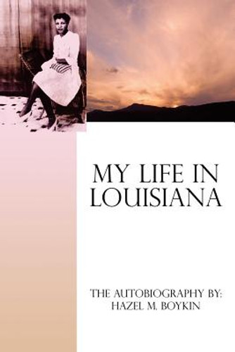 My Life in Louisiana (PB) (2012) My Life in Louisiana (PB) (2012)