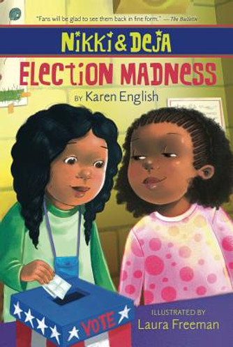 Nikki and Deja: Election Madness, 4: Nikki and Deja, Book Four #4 (PB) (2012)