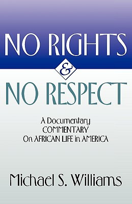 No Rights and No Respect (PB) (2001)