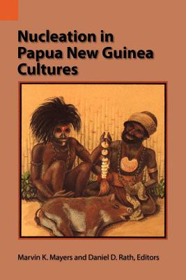 Nucleation in Papua New Guinea Cultures (PB) (1988)
