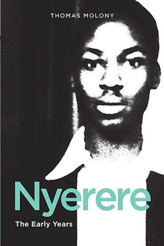 Nyerere: The Early Years (PB) (2016)
