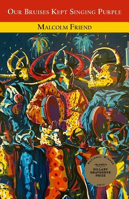 Our Bruises Kept Singing Purple (PB) (2018)